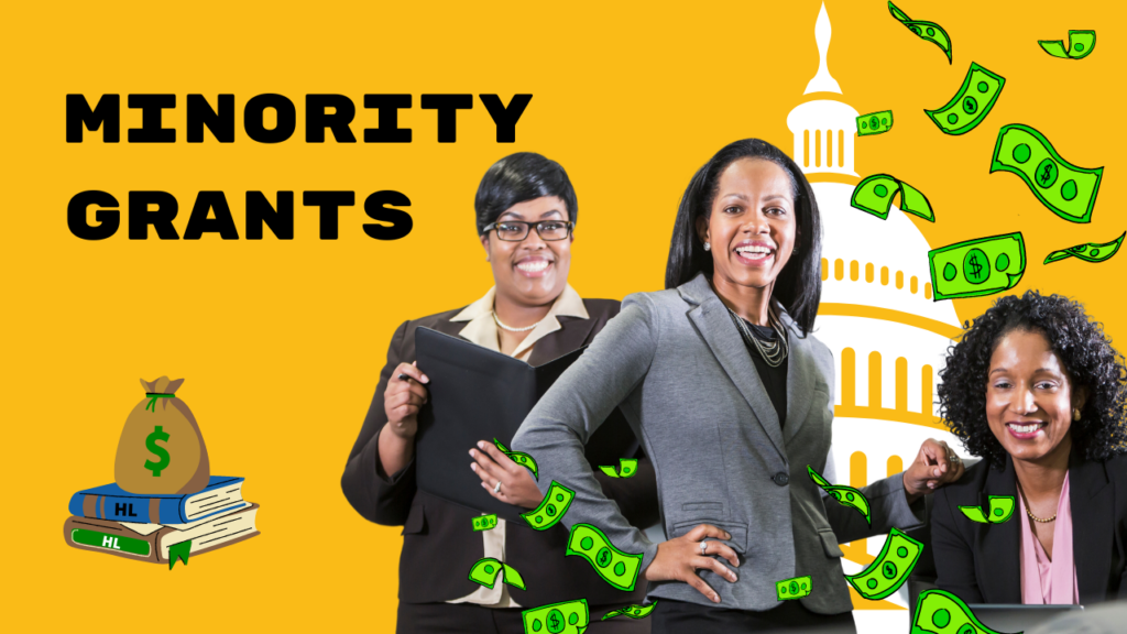 Best Grants for Minority Businesses Empowering Communities and