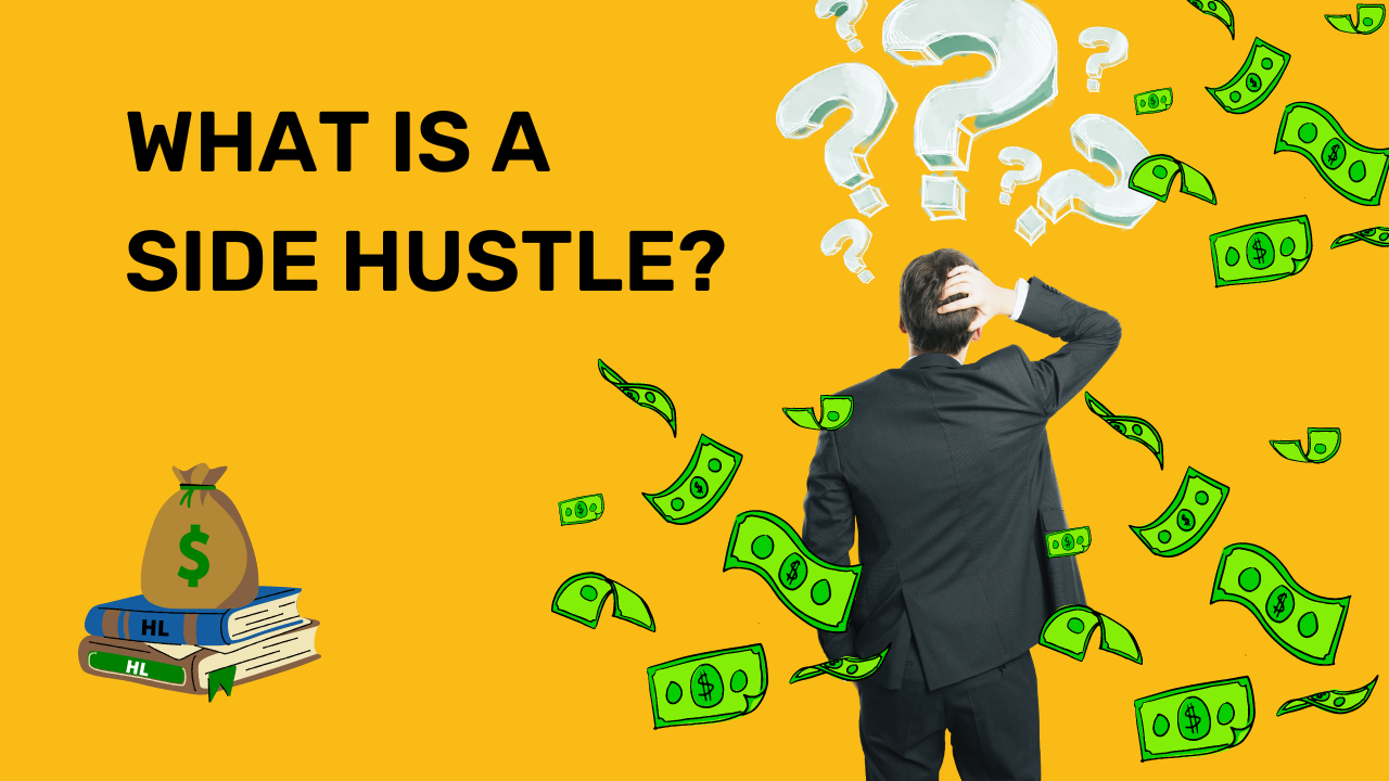 What Is A Side Hustle