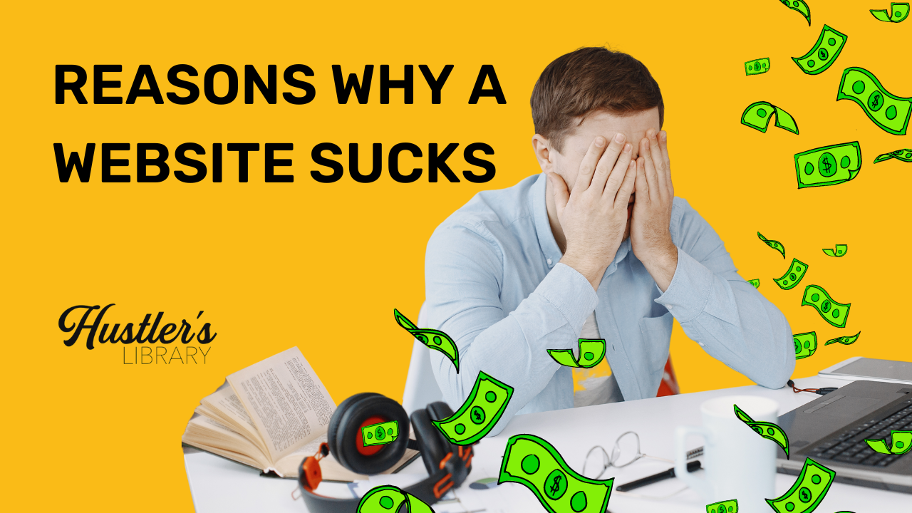 Why a Website Sucks