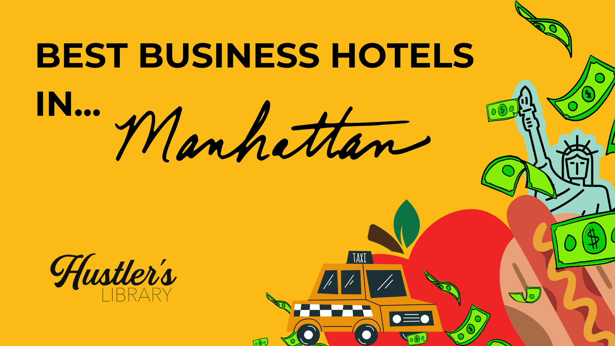 Hotels in Manhattan For Business