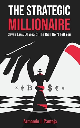 61V6iUUThe Strategic Millionaire, Expanded Edition: Seven Laws of Wealth the Rich Don'tXFvL._SY522_
